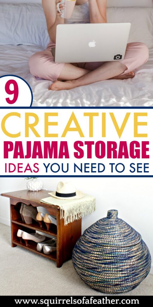 9 Surprising Pajama Storage Ideas Ranked from Worst to Best